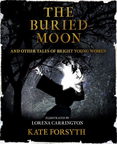 The Buried Moon by Kate Forsyth